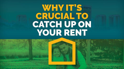 Why it's crucial to catch up on your rent