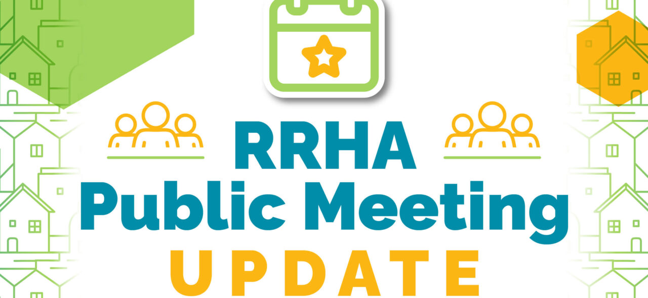 An update about an RRHA Public Meeting(s)