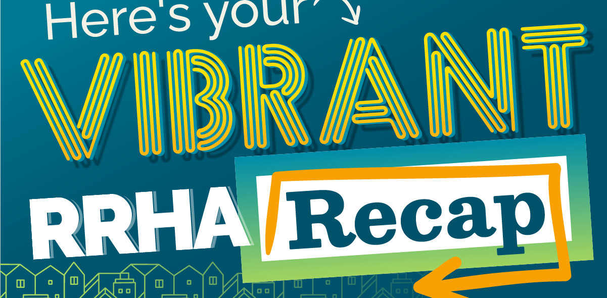 Here's your Vibrant RRHA Recap
