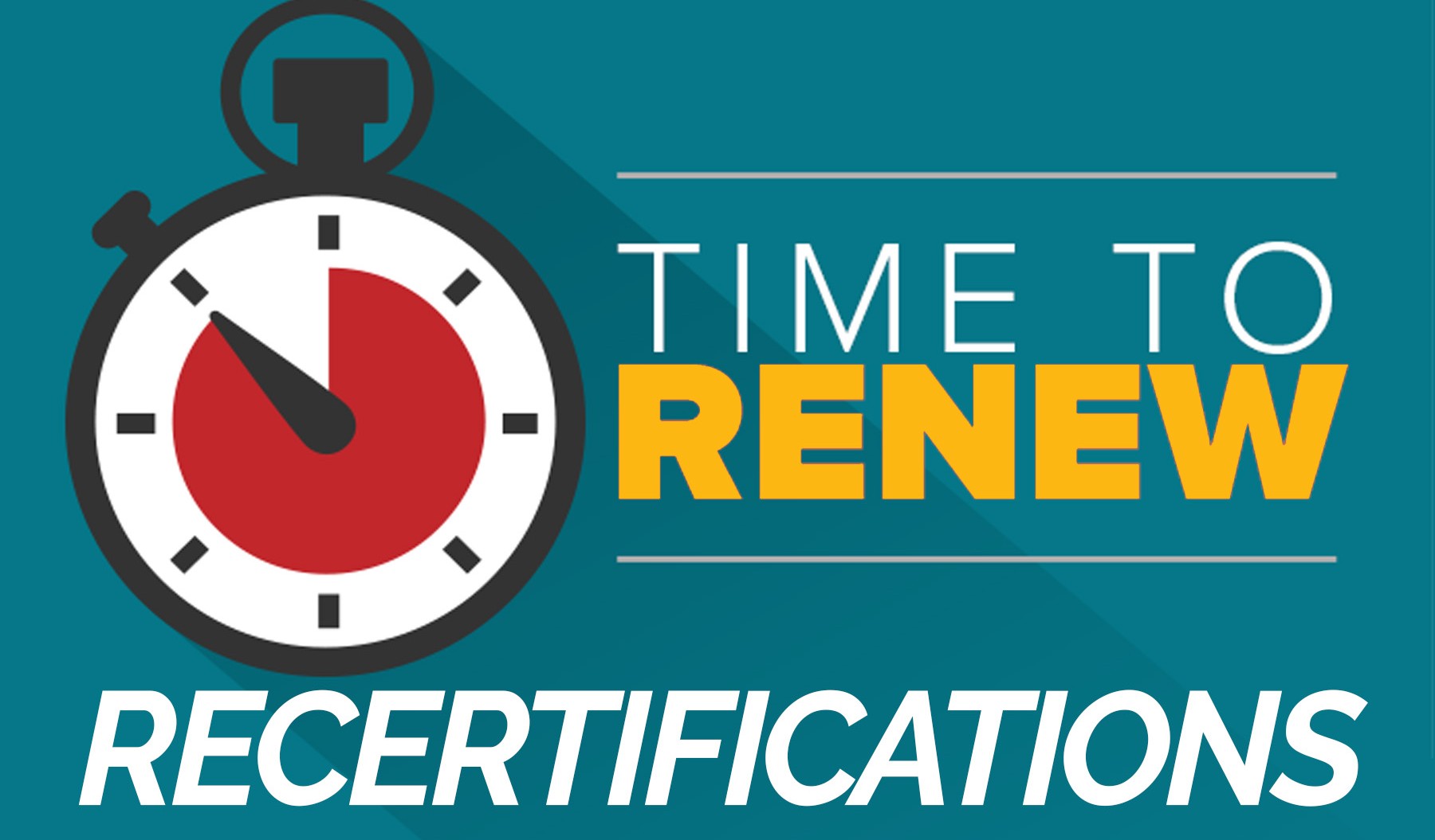 Time to Renew Recertifications